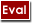Evaluation